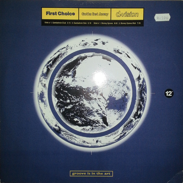 First Choice - Gotta Get Away | D:vision Records (DV 217)