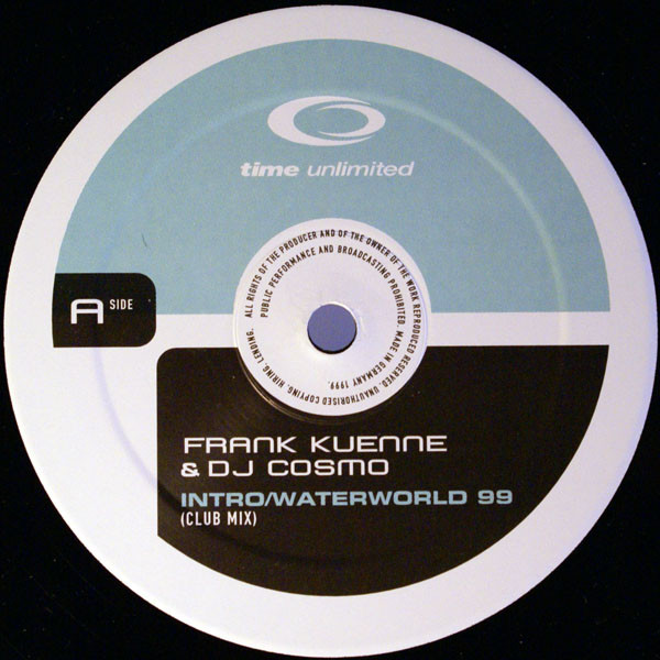 Frank Künne & DJ Cosmo - Waterworld 99 | Time Unlimited (TIME 113-6) - main