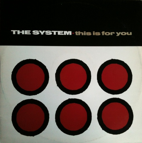 The System - This Is For You | Polydor (POSPX 768) - main The System - This Is For You | Polydor (POSPX 768) - main