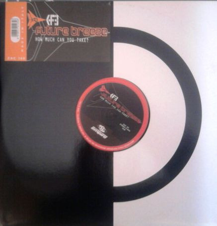 Future Breeze - How Much Can You Take? | ZAC Records (ZAC 260)