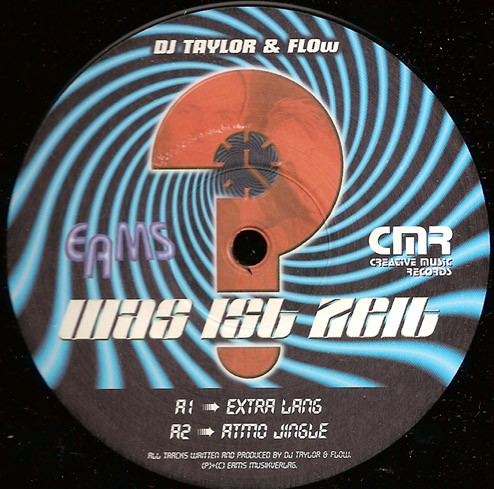 DJ Taylor & Flow - Was Ist Zeit | Creative Music Records (EAMS 2396-1) - 3