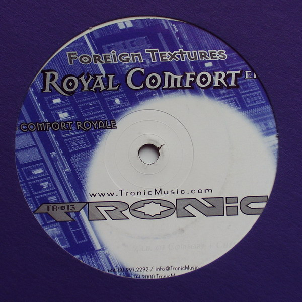 Foreign Textures - Royal Comfort EP | Tronic (TR 013) - main