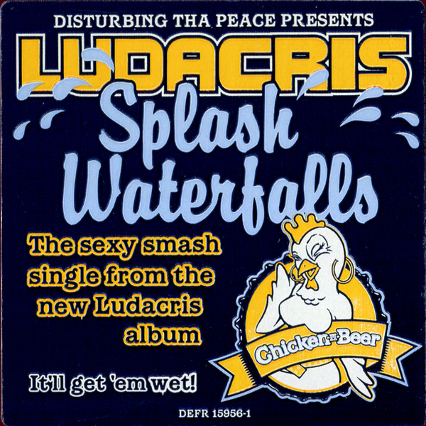 Ludacris - Splash Waterfalls / Blow It Out | Def Jam South (DEFR 15956-1) - 4 Ludacris - Splash Waterfalls / Blow It Out | Def Jam South (DEFR 15956-1) - 4