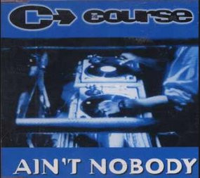 The Course - Ain't Nobody | TF Productions (TF 650 00 13)