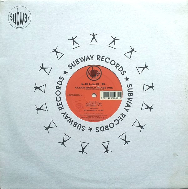 Lello B. - Clear World Phase One | Subway Records (SUB 092) - 3 Lello B. - Clear World Phase One | Subway Records (SUB 092) - 3