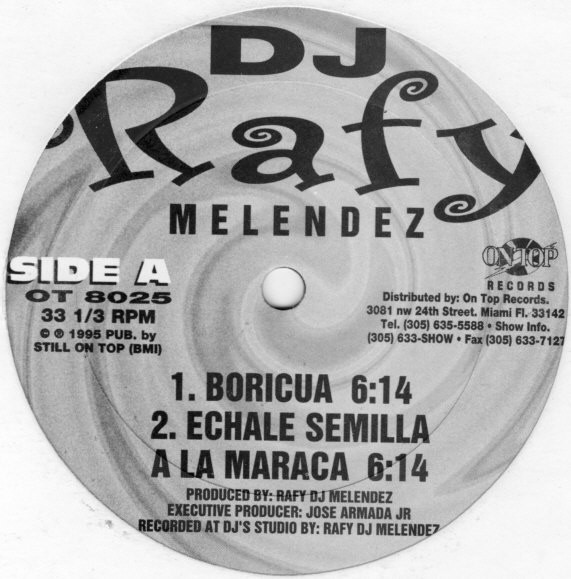Rafy DJ Melendez - Echale Semilla A La Maraca | On Top Records (OT 8026) - 3