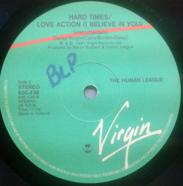 The Human League - Love Action (I Believe In Love) | Virgin (600.438) - 4 The Human League - Love Action (I Believe In Love) | Virgin (600.438) - 4
