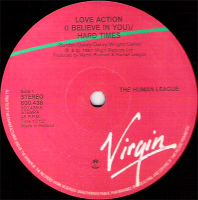 The Human League - Love Action (I Believe In Love) | Virgin (600.438) - 3 The Human League - Love Action (I Believe In Love) | Virgin (600.438) - 3