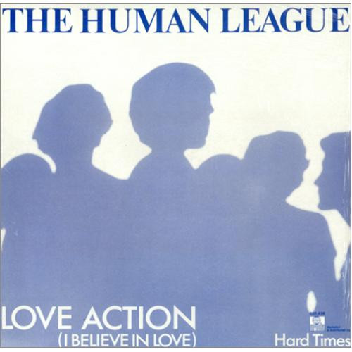 The Human League - Love Action (I Believe In Love) | Virgin (600.438) - main The Human League - Love Action (I Believe In Love) | Virgin (600.438) - main