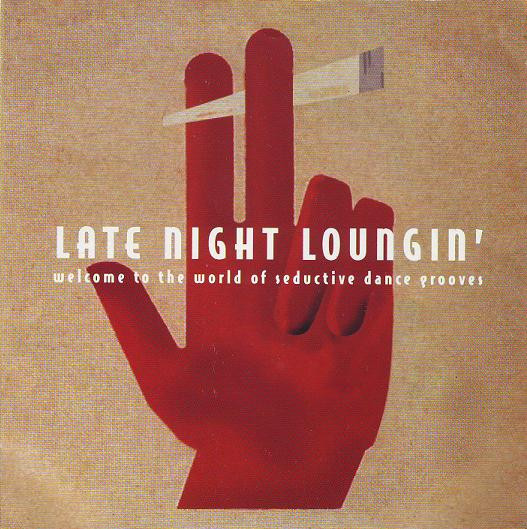 Various - Late Night Loungin' | Kickin Records (KICKCD60)