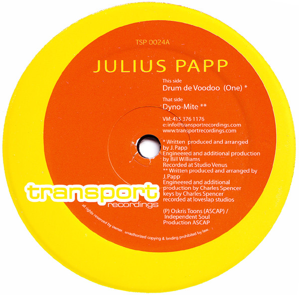 Julius Papp - Drum De Voodoo (One) / Dyno-Mite | Transport Recordings (TSP 024) - main