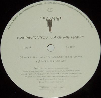Serious Rope - Happiness / You Make Me Happy (David Morales And Red Jerry Mixes) | Mercury (MRXX 407) - 3