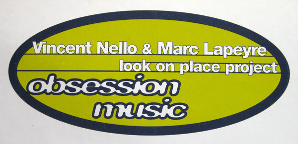 Vincent Nello & Marc Lapeyre - Look On Place Project | Obsession Music (OBS 010) - 3