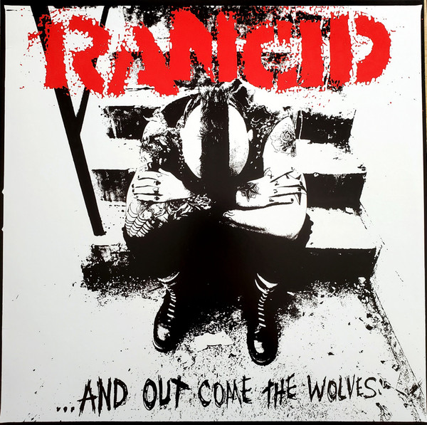 Rancid - ...And Out Come The Wolves | Epitaph (87441-1) - main Rancid - ...And Out Come The Wolves | Epitaph (87441-1) - main