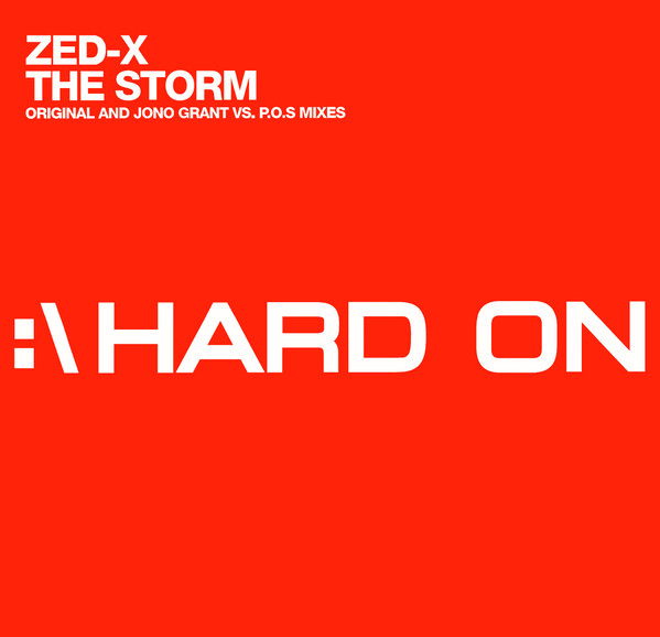 Zed-X - The Storm | Hard On Recordings (HDON-004)