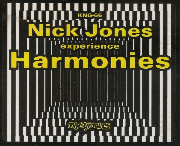Nick Jones Experience - Harmonies | Nite Grooves (KNG-66) - 3 Nick Jones Experience - Harmonies | Nite Grooves (KNG-66) - 3