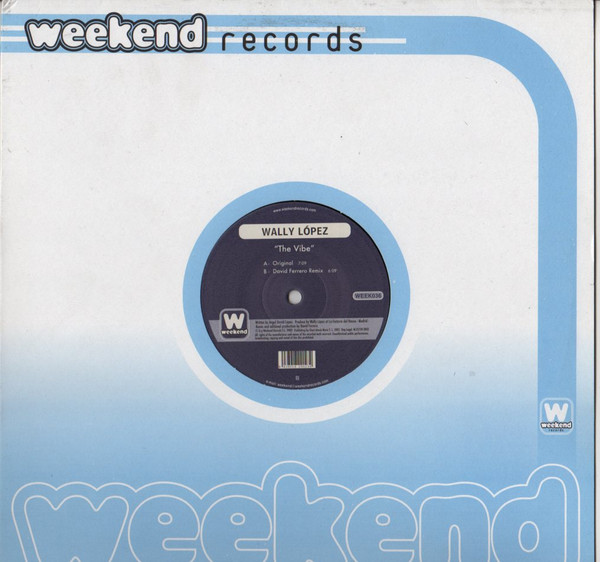 Wally Lopez - The Vibe | Weekend Records (WEEK036) - main