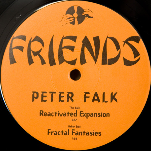 Peter Falk - Reactivated Expansion / Fractal Fantasies | Friends (FRIEND 15) - main Peter Falk - Reactivated Expansion / Fractal Fantasies | Friends (FRIEND 15) - main