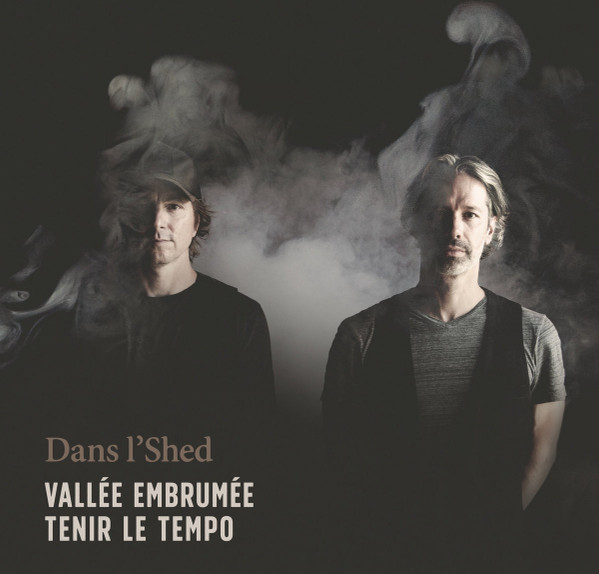 Dans L'Shed - Vallée Embrumée / Tenir Le Tempo | Le Grenier Musique (none) - main