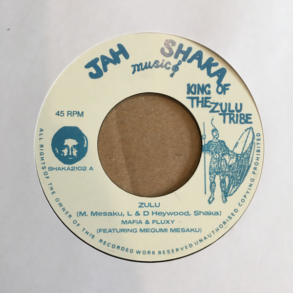 Mafia & Fluxy Feat. Megumi Mesaku - Zulu | Jah Shaka Music (SHAKA2102)