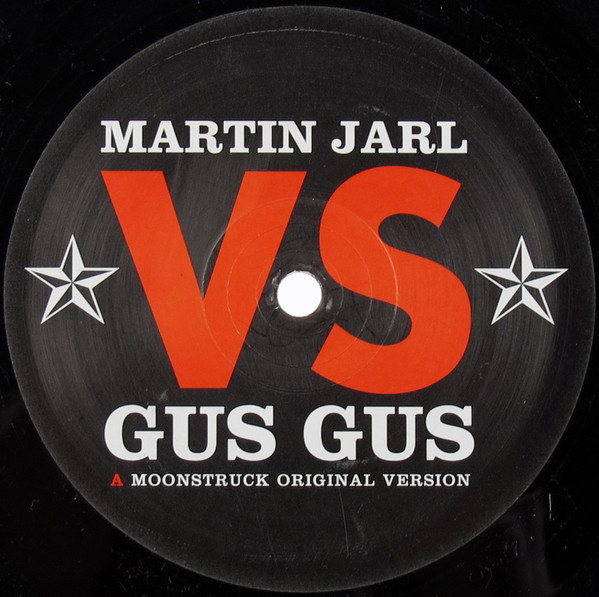 Martin Jarl Vs. Gus Gus - Moonstruck | Resopal Schallware (RSP 009)