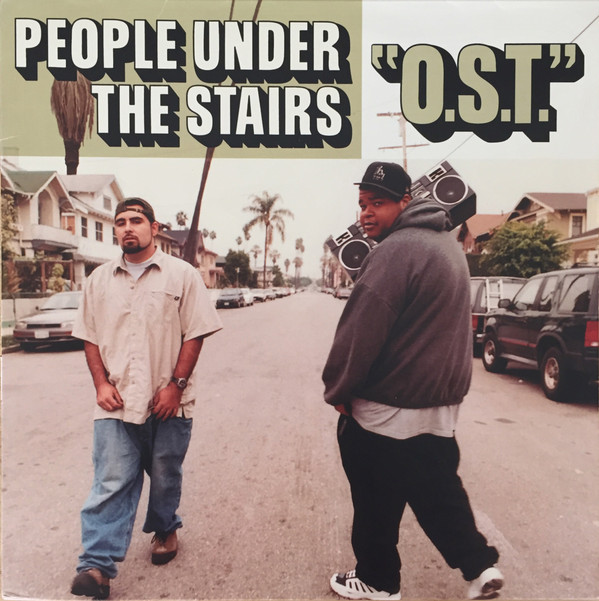 People Under The Stairs - O.S.T. | OM Records (OM 105 VLP)