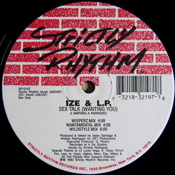 Ize & L.P. - Sex Talk (Wanting You) / Ay Baby | Strictly Rhythm (SR12197) - main