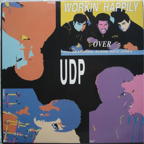 Workin' Happily Featuring: Elaine Mata Jones - Over | UDP (UDP 1010)