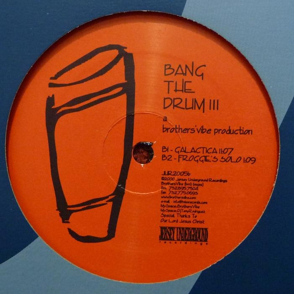 Brothers' Vibe - Bang The Drum III | Jersey Underground (JUR2005) - main