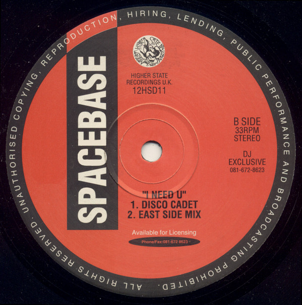 Spacebase - I Need U | Higher State Records (12HSD11) - 2 Spacebase - I Need U | Higher State Records (12HSD11) - 2