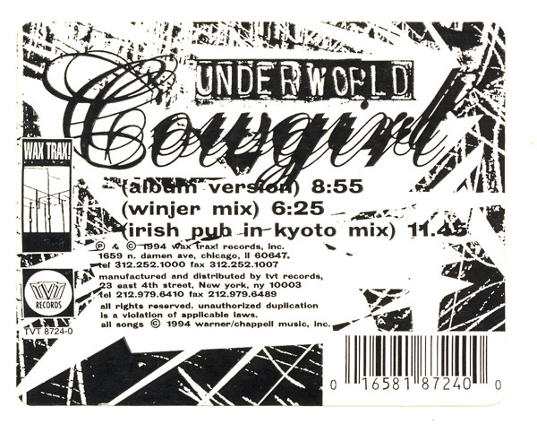 Underworld - Cowgirl | Wax Trax! Records (TVT 8724-0) - 3