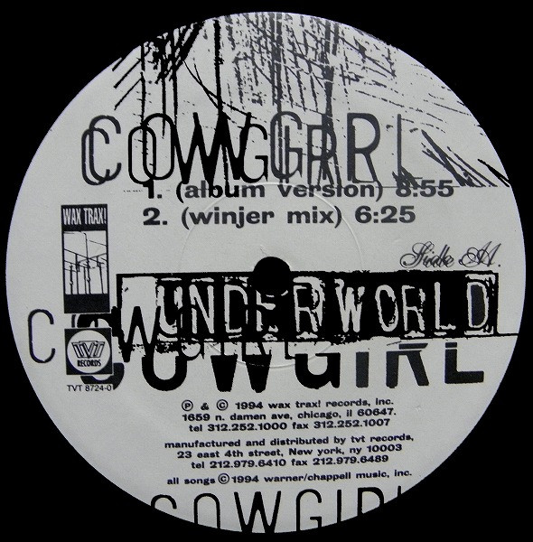 Underworld - Cowgirl | Wax Trax! Records (TVT 8724-0) - main