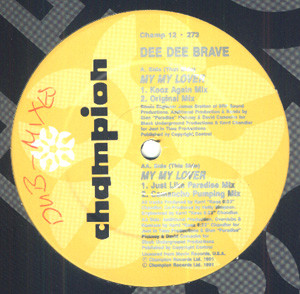 Dee Dee Brave - My My Lover | Champion (CHAMP 12-273) - main Dee Dee Brave - My My Lover | Champion (CHAMP 12-273) - main