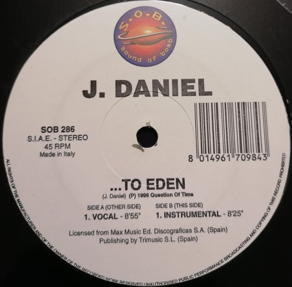 J Daniel - ...To Eden | S.O.B. (Sound Of The Bomb) (SOB 286) - 2 J Daniel - ...To Eden | S.O.B. (Sound Of The Bomb) (SOB 286) - 2