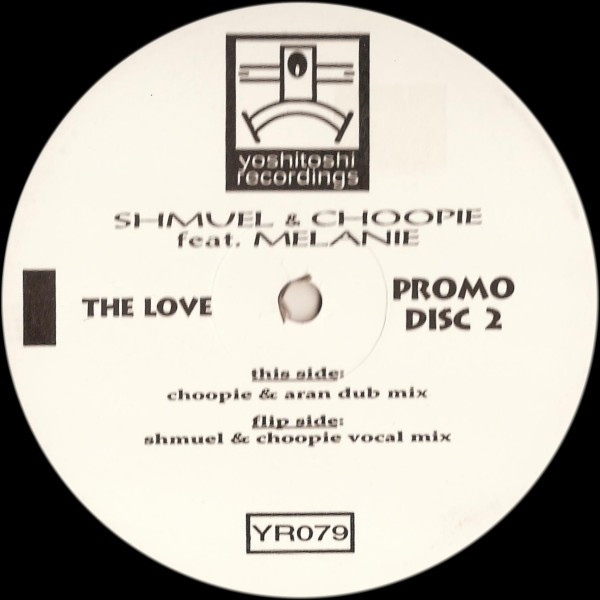 Shmuel & Choopie Feat. Melanie - The Love | Yoshitoshi Recordings (YR079)