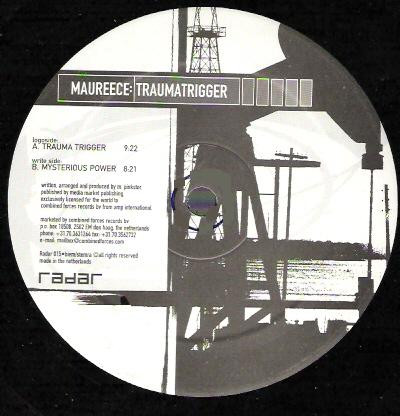 Maureece - Traumatrigger | Radar Records (RAD 015) - 2