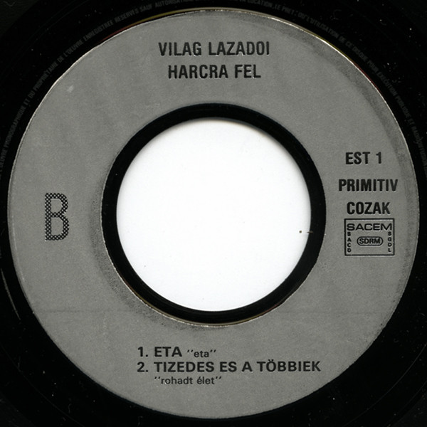 Various - Vilag Lazadoi Harcra Fel | Primitiv Cozak (EST 1) - 4 Various - Vilag Lazadoi Harcra Fel | Primitiv Cozak (EST 1) - 4