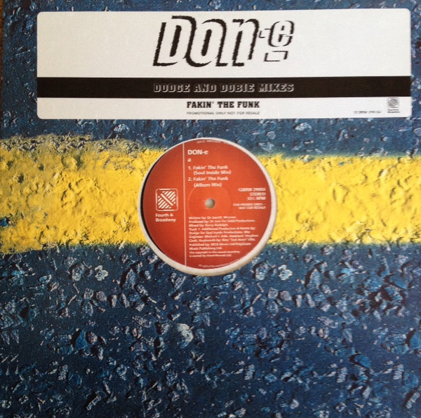 DON-E - Fakin' The Funk | 4th & Broadway (12 BRW 290DJ) - main