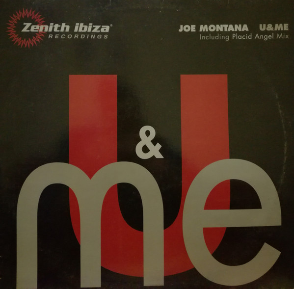 Joe Montana - U & Me | Zenith Ibiza (ZENI 05) - 4 Joe Montana - U & Me | Zenith Ibiza (ZENI 05) - 4