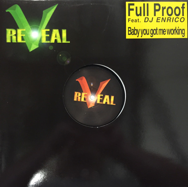 Full Proof - Baby You Got Me Working / Miracles & Wonders | Reveal (RV 001) - 3