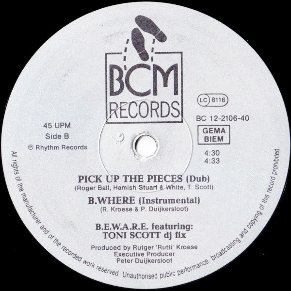 B.E.W.A.R.E. Featuring Toni Scott , DJ Fix - Pick Up The Pieces | BCM Records (BC 12-2106-40) - 3 B.E.W.A.R.E. Featuring Toni Scott , DJ Fix - Pick Up The Pieces | BCM Records (BC 12-2106-40) - 3