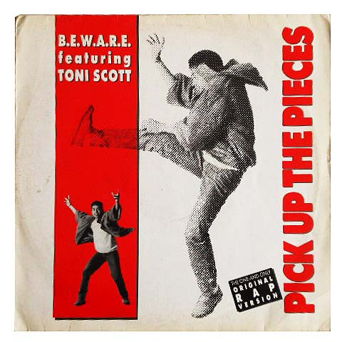 B.E.W.A.R.E. Featuring Toni Scott , DJ Fix - Pick Up The Pieces | BCM Records (BC 12-2106-40) - main B.E.W.A.R.E. Featuring Toni Scott , DJ Fix - Pick Up The Pieces | BCM Records (BC 12-2106-40) - main