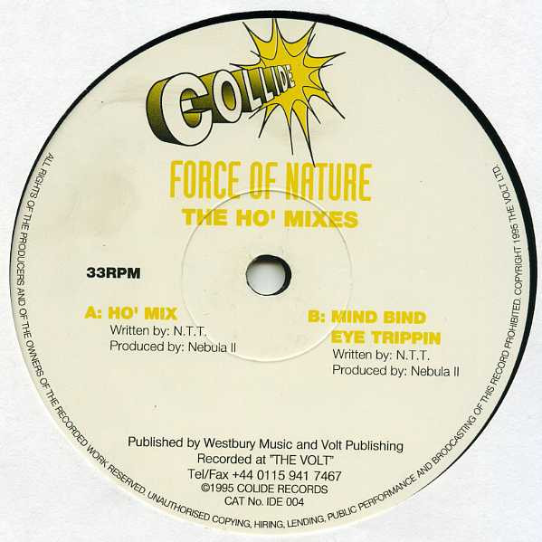 Force Of Nature - The Ho' Mixes | Collide Records (IDE 004)