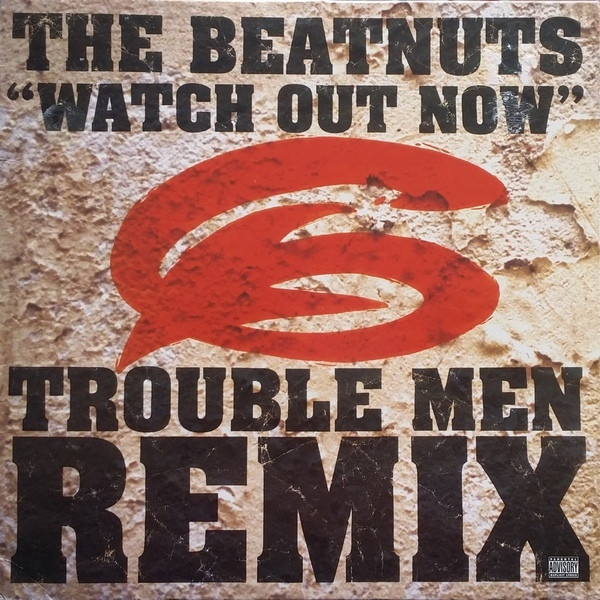 Watch Out Now (Trouble Men Remix)