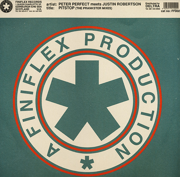Peter Perfect Meets Justin Robertson - Pitstop (The Prankster Mixes) | Finiflex (FF002)