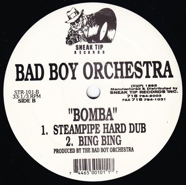 Bad Boy Orchestra - Bomba | Sneak Tip Records (STR-101) - 2