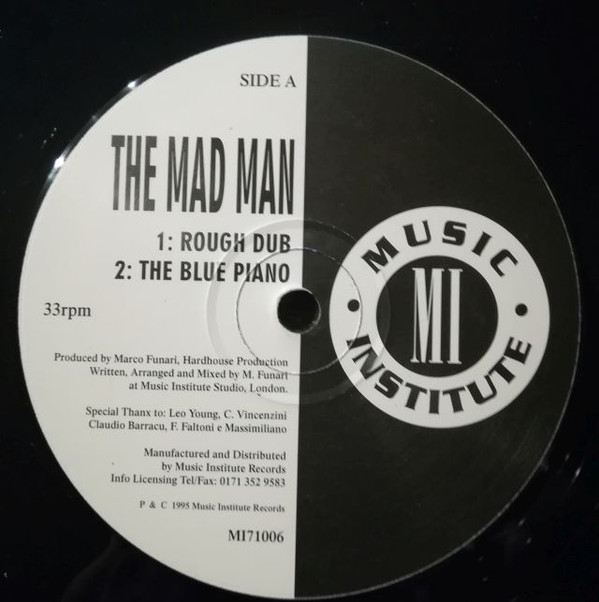 The Mad Man - Rough Dub | Music Institute Records (MI71006) - 2