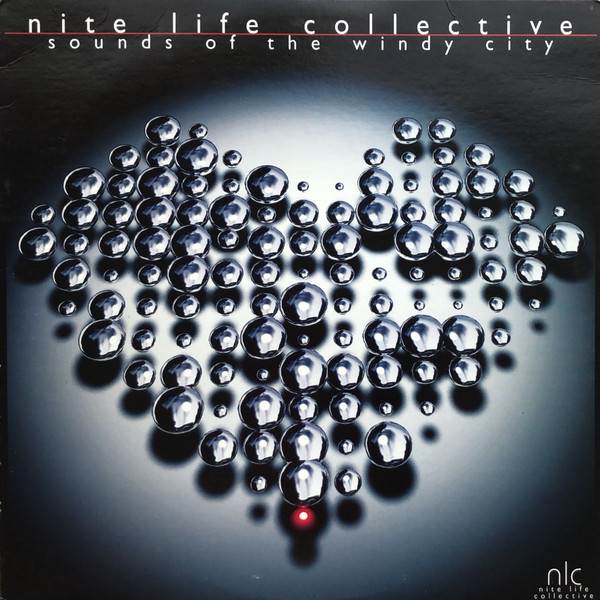 Various - Sounds Of The Windy City | Nite Life Collective (NLC001)