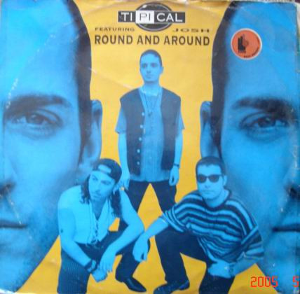 Ti.Pi.Cal. Featuring Josh - Round And Around | LUP Records (L.U.P.005S) - main