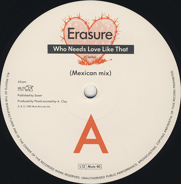 Erasure - Who Needs Love Like That (Mexican Mix) | Mute (L12 Mute 40) - 3